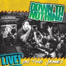 Down To Nothing: Live! On The James - Vinyl