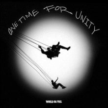 World Be Free: One Time For Unity - CD