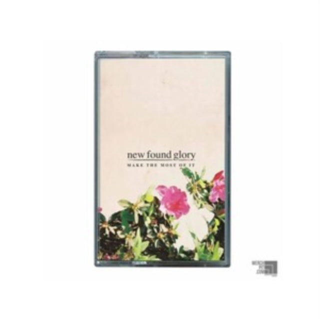 New Found Glory: Make The Most Of It - Cassette