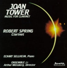 Robert Spring: Joan Tower: Music For Clarinet - CD