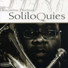 Demondrae Thurman: Soliloquies - CD
