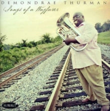 Demondrae Thurman / Judith Cloud: Songs Of A Wayfarer - CD