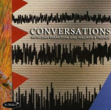 Gail Williams. Daniel Perantoni: Conversations - CD