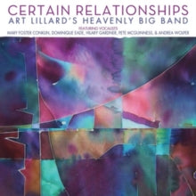 Art Lillard's Heavenly Band: Certain Relationships - CD