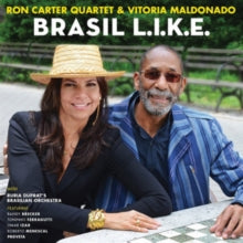 Ron Carter Quartet & Vitoria Meldonado: Brasil L. I. K. E. - CD