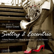 Celeste Shearer & Dena K. Jones: Sultry & Eccentric - CD