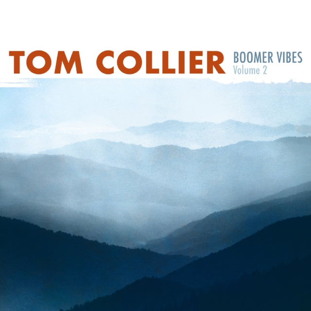 Tom Collier: Boomer Vibes Volume 2 - CD