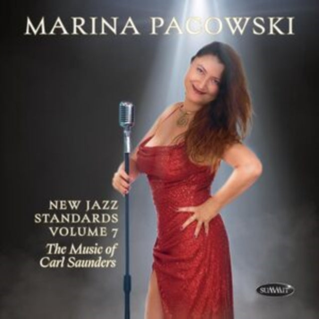 Marina Pacowski: New Jazz Standards. Volume 7: The Music Of Carl Saunders - CD