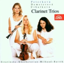Peterkova & Demeterova: Stravinsky Milhaud - Clarinet Trios  - CD