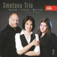 Smetana Trio: Fibich Dvorak Martinu - Piano Trios  - CD