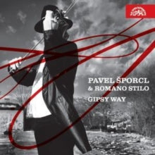 Pavel Sporcl & Romano Stilo: Gipsy Way  - CD