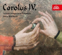 Schola Gregoriana Pragensis / David Eben: Carolus Iv. Rex Et Imperator - CD