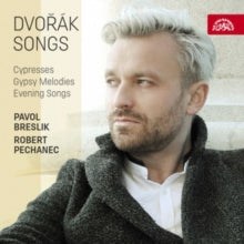 Pavol Breslik / Robert Pechanec: Dvorak: Songs - CD