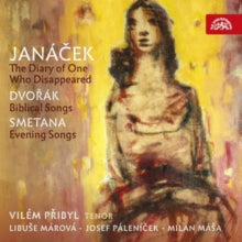 Vilem Pribyl / Libuse Marova: Janacek: The Diary Of One Who Disappeared / Dvorak: Biblical Songs / Smetana: Evening Songs - CD