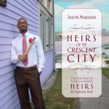 Jason Marsalis: Heirs Of The Crescent City - CD