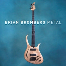 Brian Bromberg: Metal - CD