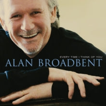 Alan Broadbent: Every Time I Think Of You - CD