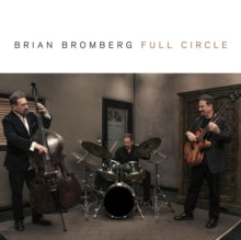 Brian Bromberg: Full Circle - CD