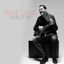 Steve Cole: Turn It Up - CD