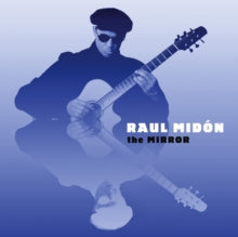 Raul Midon: The Mirror - CD