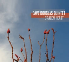 Dave Douglas Quintet: Brazen Heart - CD