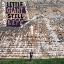Dave Douglas with The Westerlies and Anwar Marshall: Little Giant Still Life - CD
