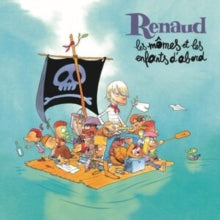 Renaud: Les Mames Et Les Enfants DAbord - CD