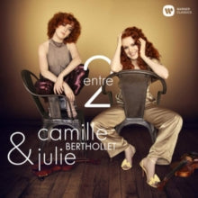 Camille & Julie Berthollet: Entre 2 - CD