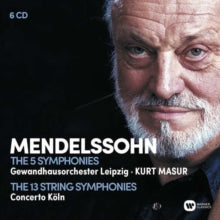 Kurt Masurgewandhaus Orchester Concerto Koln: Mendelssohn The Complete Symphonies  The Complete String Symphonies Budget Box Sets - CD