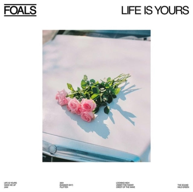 Foals: Life Is Yours - Vinyl