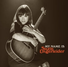 Suzie Ungerleider: My Name Is Suzie Ungerleider - Vinyl