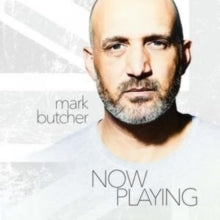 Mark Butcher: Now Playing - CD