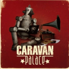 Caravan Palace: Caravan Palace - CD