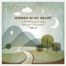 Scripture Lullabies: Hidden In My Heart (A Lullaby Journey - CD