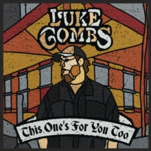 Luke Combs: This Ones For You Too - CD