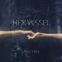 Hexvessel: All Tree - CD