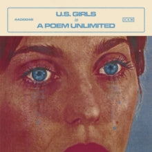 U.S. Girls: In A Poem Unlimited - Vinyl