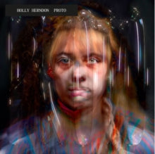 Holly Herndon: Proto - CD