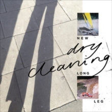 Dry Cleaning: New Long Leg - Vinyl