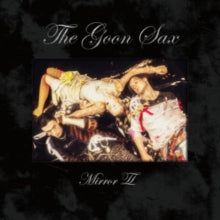The Goon Sax: Mirror II - Vinyl