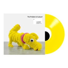 Various Artists: The Problem Of Leisure (Deluxe Edition) (Yellow Vinyl) - Vinyl