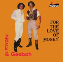 Zack & Geebah: For The Love Of Money - CD