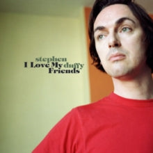Stephen Duffy: I Love My Friends - CD