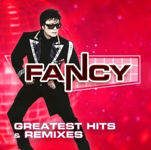 Fancy: Greatest Hits & Remixes - CD