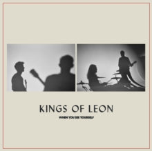 Kings of Leon: When You See Yourself - Vinyl