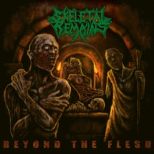 Skeletal Remains: Beyond The Flesh (Re-Issue 2021) - Vinyl