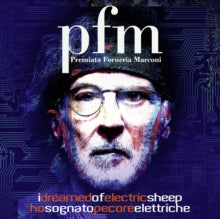 Premiata Forneria Marconi: I Dreamed Of Electric Sheep (Limited Edition) (Digi) - CD