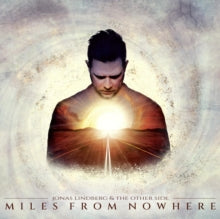 Jonas Lindberg & The Other Side: Miles From Nowhere - Vinyl