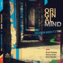 Original Mind: You Know When Its Time - CD