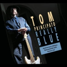 Tom Principato: Really Blue (25th Anniversary Edition) - CD